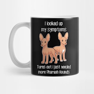 Need Pharaoh Hound Dog Mug